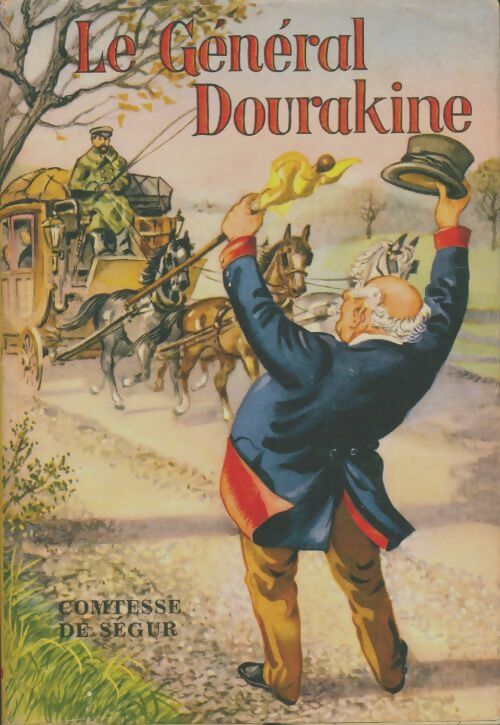 Le général Dourakine - Comtesse De Ségur -  Mulder Junior - Livre