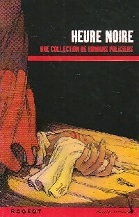 Heure noire - Christian Grenier -  Heure noire - Livre