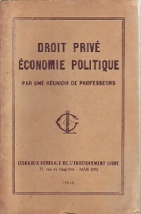 Droit privé, économie politique - Collectif -  Librairie générale de l'enseignement libre - Livre