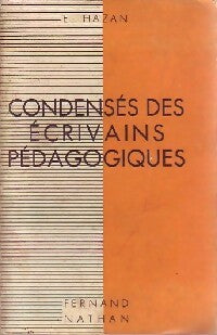 Condensés des écrivains pédagogiques - Emile Hazan -  Nathan GF - Livre