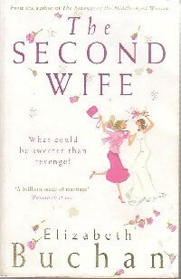 The second wife - Elisabeth Buchan -  Penguin book - Livre