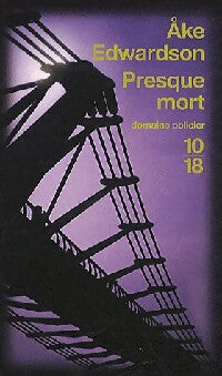 Presque mort - Ake Edwardson -  10-18 - Livre