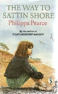 The way to sattin shore - Philippa Pearce -  Puffin - Livre