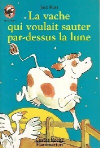 La vache qui voulait sauter par-dessus la lune - Jack Kent -  Castor Benjamin - Livre