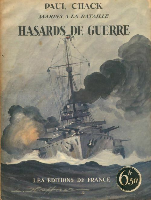 Hasards de guerre - Paul Chack -  Marins à la bataille - Livre