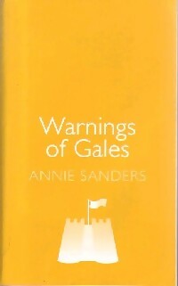 Warning of Gales - Annie Sanders -  Orion - Livre