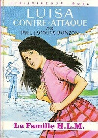 La famille H.L.M. Tome VI : Luisa contre-attaque - Paul-Jacques Bonzon -  Bibliothèque rose (3ème série) - Livre