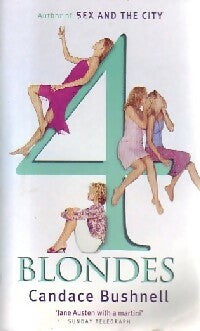 4 Blondes - Candace Bushnell -  Abacus fiction - Livre