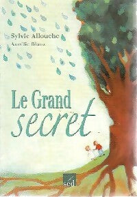 Le grand secret - Sylvie Allouche -  Les clés du français - Livre