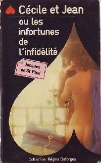 Cécile et Jean ou les infortunes de l'infidélité - Jacques De Saint Paul -  Cécile et Jean - Livre