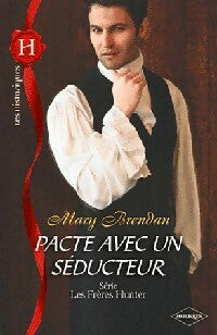 Pacte avec un séducteur - Mary Brendan -  Les Historiques - Livre
