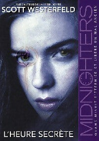 Midnighters Tome I : L'heure secrète - Scott Westerfeld -  Pocket jeunesse - Livre