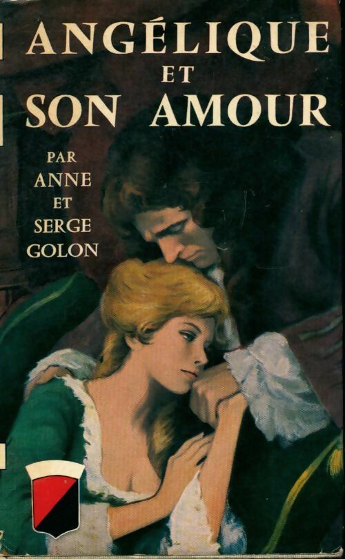 Angélique et son amour - Anne Golon -  Stendhal - Livre
