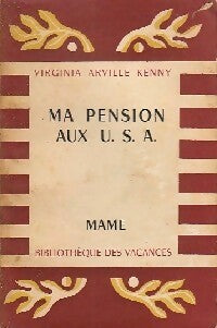 Ma pension aux U.S.A - Virginia Arville Kenny -  Bibliothèque des Vacances - Livre