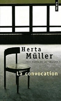La convocation - Herta Müller -  Points - Livre