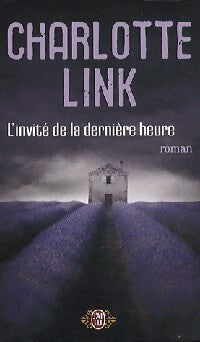 L'invité de la dernière heure - Charlotte Link -  J'ai Lu - Livre