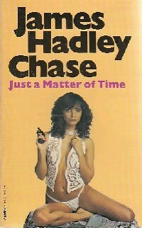Just a matter of time - James Hadley Chase -  Granada - Livre