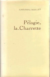 Pélagie-la-Charrette - Antonine Maillet -  Le Grand Livre du Mois GF - Livre