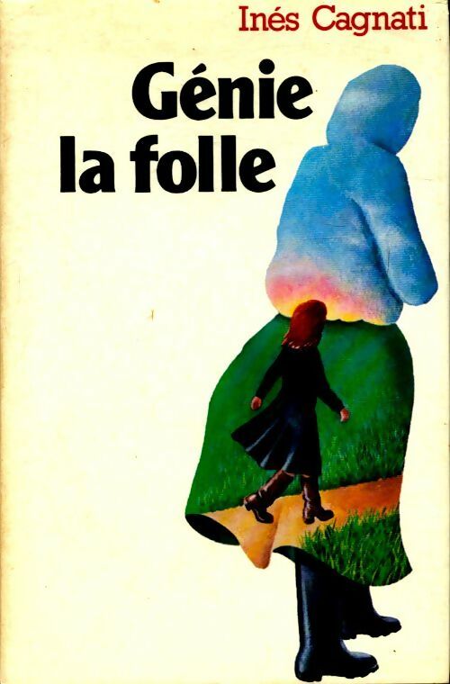 Génie la folle - Cagnati Inès -  France Loisirs GF - Livre