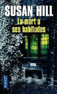 La mort a ses habitudes - Susan Hill -  Pocket - Livre