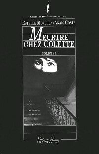 Meurtre chez Colette - Estelle Monbrun ; Anaïs Coste -  Chemins Nocturnes - Livre