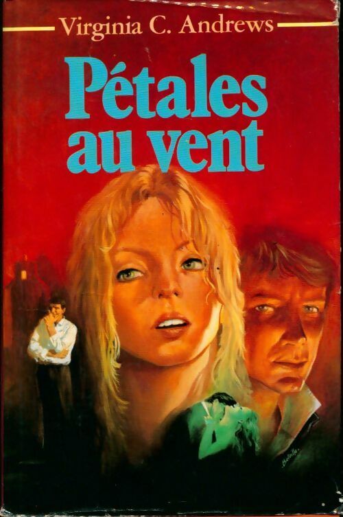 Fleurs captives Tome II : Pétales au vent - Virginia Cleo Andrews -  France Loisirs GF - Livre