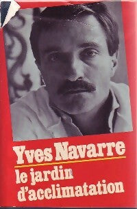 Le jardin d'acclimatation - Yves Navarre -  Club pour vous - Livre