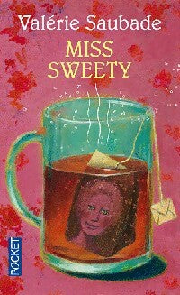 Miss Sweety - Valérie Saubade -  Pocket - Livre