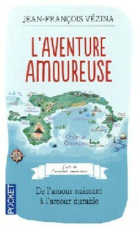 L'aventure amoureuse - Jean-François Vezina -  Pocket - Livre