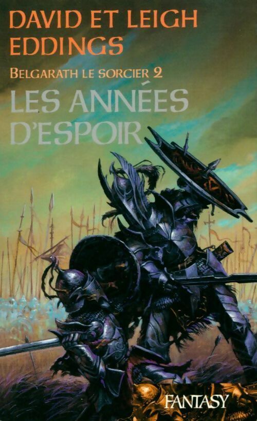 Belgarath le sorcier Tome II : Les années d'espoir - Leigh Eddings -  Fantasy - Livre