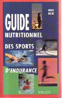 Guide nutritionnel des sports - Denis Riché -  Vigot GF - Livre