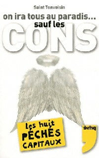 On ira tous au paradis... Sauf les cons - Tonvoisin -  Privé GF - Livre