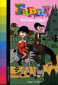 Fanny Tome VI : Petit Eclair a disparu - Dagma H. Mueller -  Bayard poche - Livre