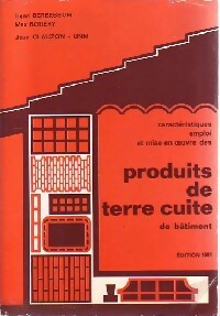 Produits de terre cuite de bâtiment - Henri Berbesson ; Max Bouéry -  Compte d'auteur GF - Livre