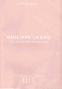 Le garçon de bains - Philippe Labro -  Nouvelle ELLE - Livre