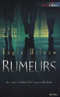 Rumeurs - Gayle Wilson -  Best-Sellers Harlequin - Livre