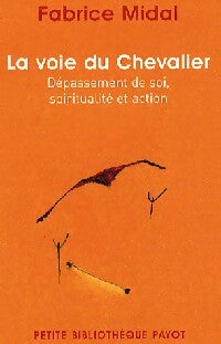 La voie du chevalier - Fabrice Midal -  Petite bibliothèque (2ème série) - Livre