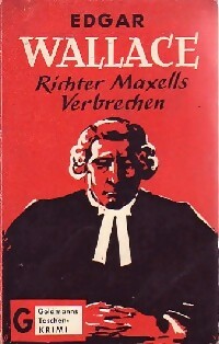 Richter Maxells verbrechen - Edgar Wallace -  Goldmann - Livre