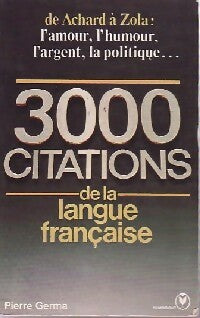 3000 Citations de la langue Française - Pierre Germa -  Service - Livre