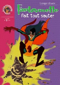 Fantômette fait tout sauter - Georges Chaulet -  Bibliothèque rose (série actuelle) - Livre