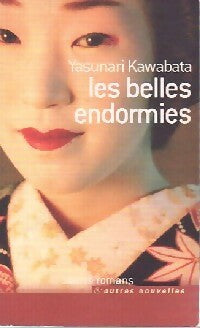 Les belles endormies - Yasurnari Kawabata -  Courts romans - Livre
