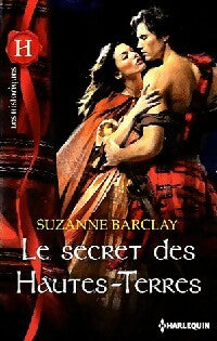 Le secret des Hautes-terres - Suzanne Barclay -  Les Historiques - Livre