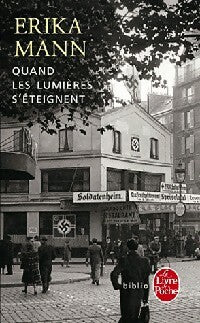 Quand les lumières s'éteignent - Erika Mann -  Le Livre de Poche - Livre