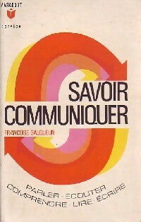 Savoir communiquer  - Françoise Gauquelin -  Service - Livre