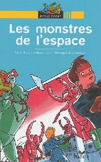 Les monstres de l'espace - Max Heigy -  Ratus Poche, Série Jaune (6-7 ans) - Livre