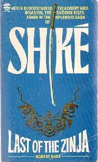 Shiké last of the zinja - Robert Shea -  Fontana - Livre
