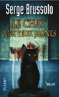 Agence 13 Tome III : Le chat aux yeux jaunes - Serge Brussolo -  Pocket - Livre