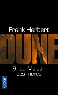 Dune Tome VI : La maison des mères - Frank Herbert -  Pocket - Livre