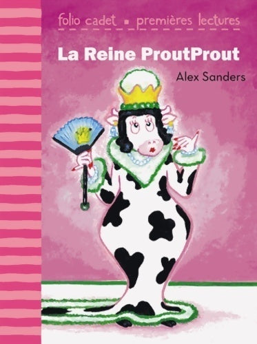 La reine ProutProut - Alex Sanders -  Folio Cadet - Livre