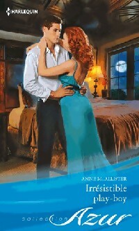 Irrésistible play-boy - Anne McAllister -  Azur - Livre